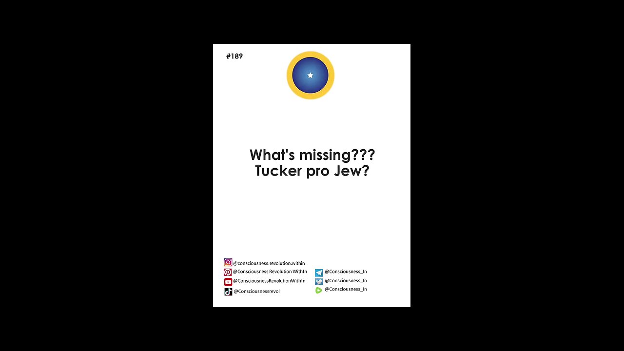 #189 Whats Missing?? Tucker pro Jew