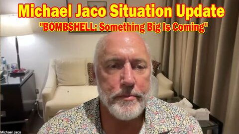 Michael Jaco Situation Update 3/30/24: "BOMBSHELL: Something Big Is Coming"