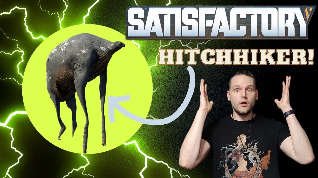 We pick up a hitchhiker in Satisfactory! Walking potatos have a mind of their own...