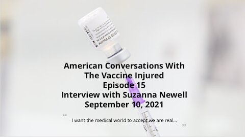 Episode 15 – American Conversations With Vaccine Injured – Interview With Suzanna Newell