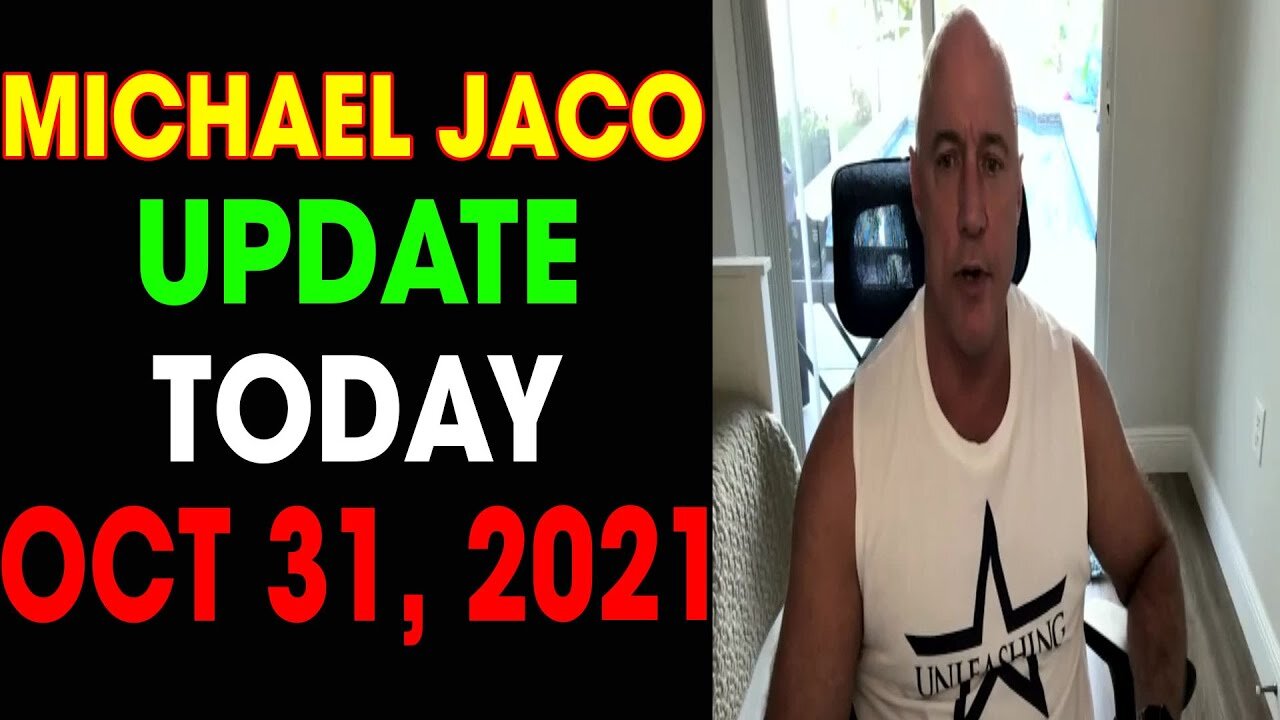 MICHAEL JACO EXCLUSIVE UPDATE TODAY NEWS BREAKING OCTOBER 31, 2021