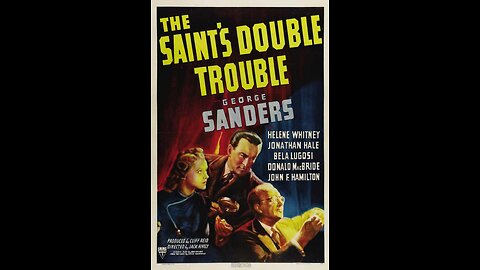 The Saint's Double Trouble - 1940