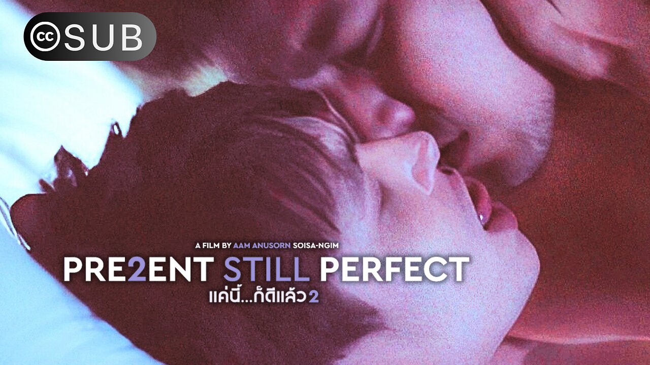 Present Still Perfect | Official Teaser