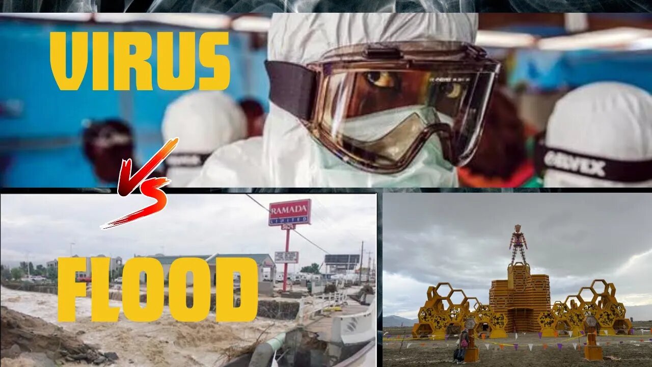 OH MY LORD! EBOLA Found At BURNING MAN Festival & Nevada FLOODED | GOD IS RETURNING