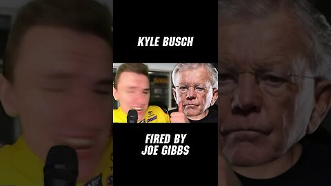 Kyle Busch Fired by Joe Gibbs | #Shorts #NASCAR