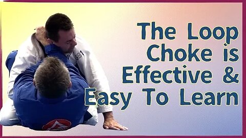 Loop Choke. Easy to learn the key details. Easy to apply.