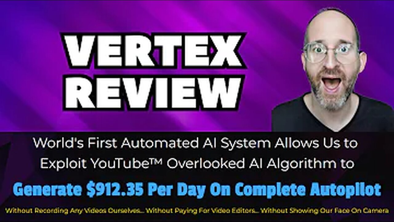 Vertex Review - Generate $912.35 Per Day On Complete Autopilot