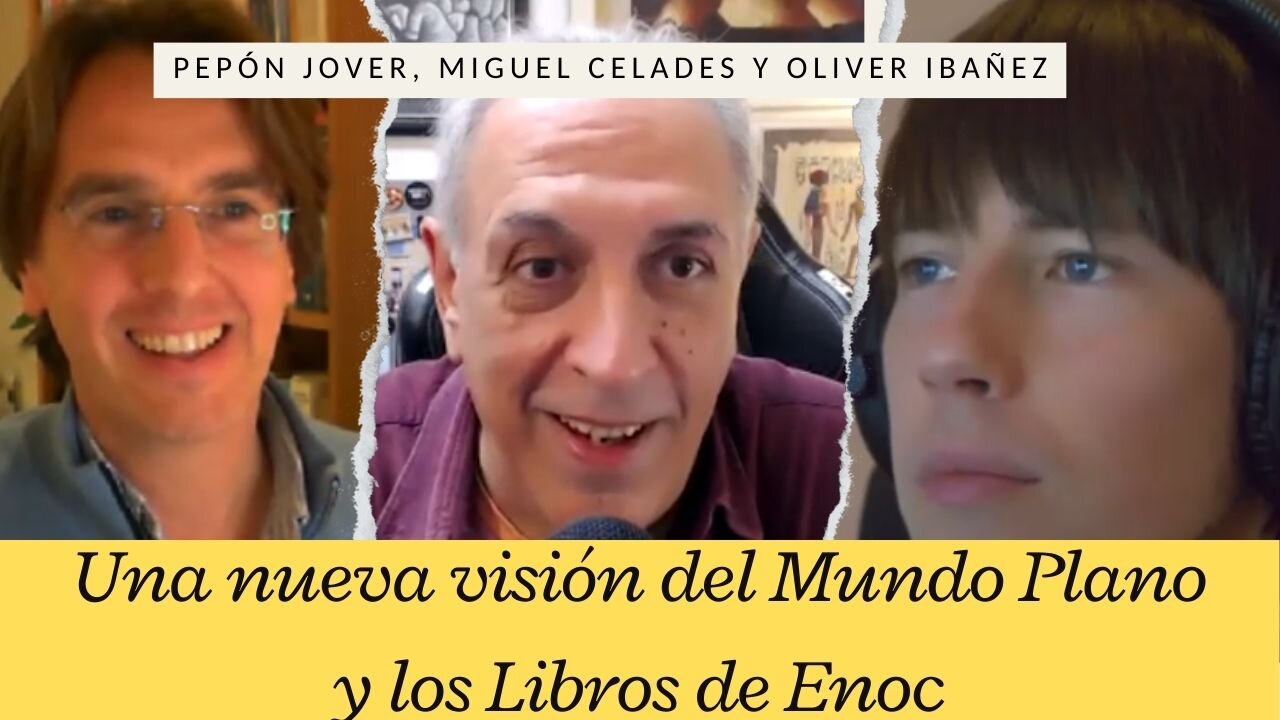 Una nueva visión de la Tierra Plana y los Libros de ENOC