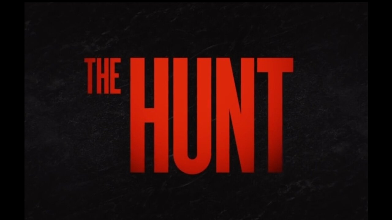 THE HUNT [TRAILER]