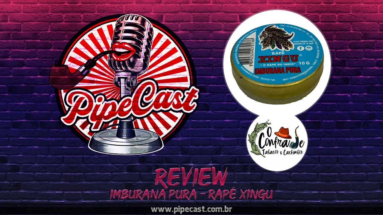 Rapé Xingu Imburana Pura - O Confrade - PipeReviews