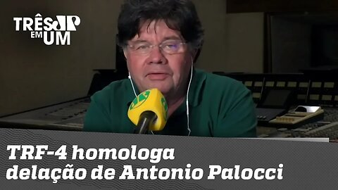 TRF-4 homologa delação de Antonio Palocci