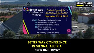 Better Way Conference in Vienna, Austria, Now Underway