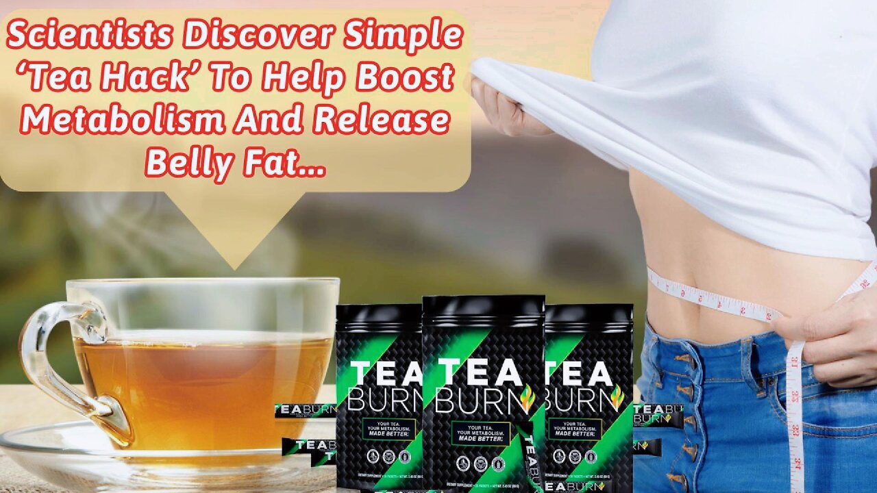 How Tea Burn Transformed My Weight Loss Journey