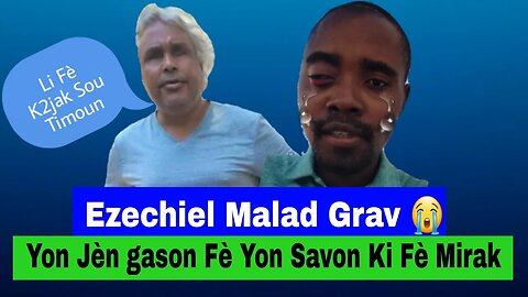 Yon Jèn gason Fè SavonK Fè Mirak...Yon Granmoun Avèg Vyolé Yon Timoun 12 lané...Frè Ezechiel Malad..