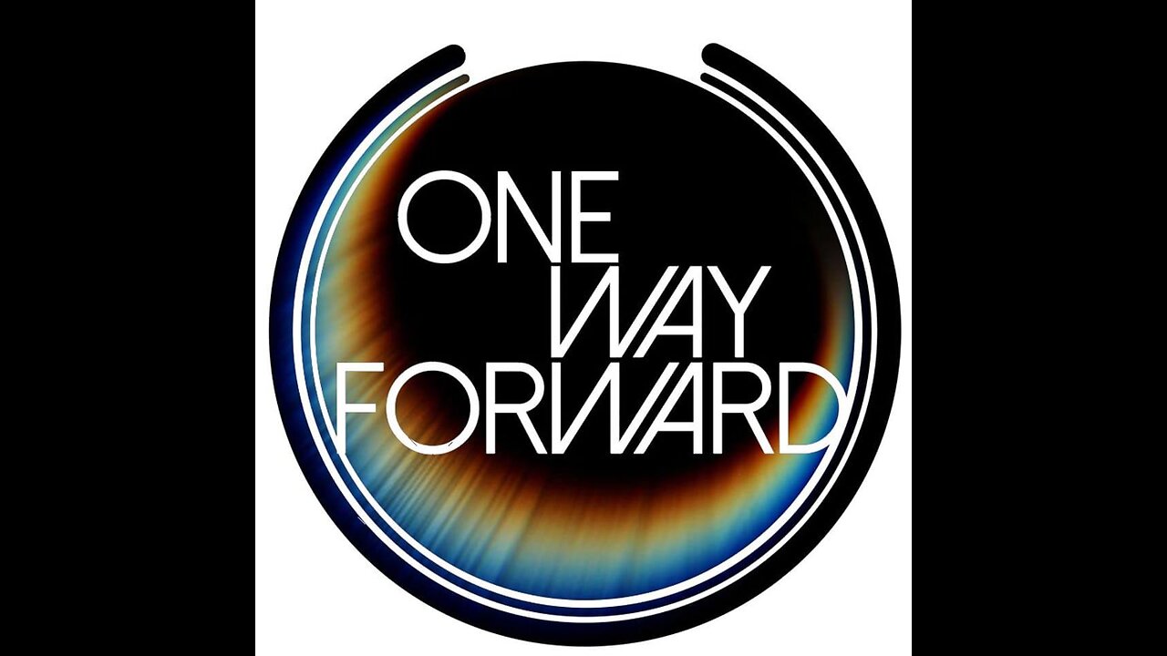 Everything from One Way Forward