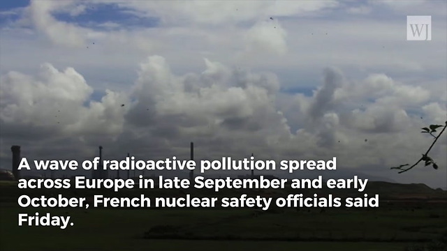 Nuclear ‘Accident’ Responsible for Radioactive Cloud Over Europe