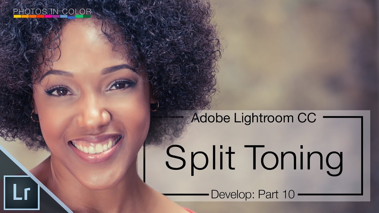 Lightroom 6 / CC Tutorial - Split Toning - Color Toning