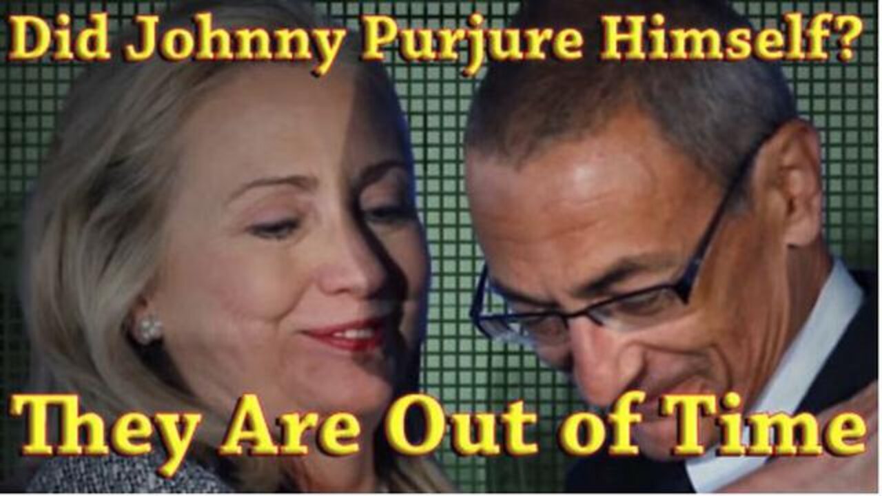 THE FALL OF PODESTA MIGHT BE CLOSER THAN WE THINK! DID JOHNNY PERJURE HIMSELF? THEY ARE OUT OF TIME!