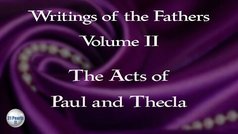 The Acts of Paul and Thecla