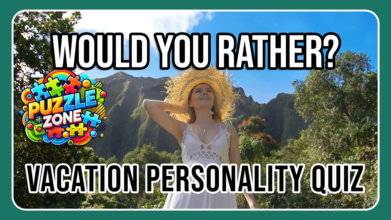 Would You Rather: Vacation Personality Quiz