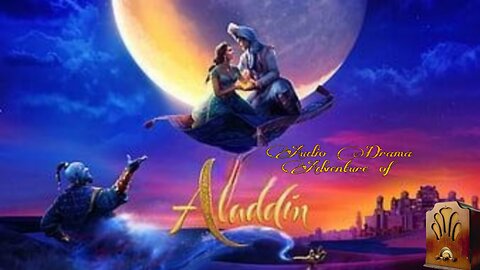 Audio Drama Adventure of Aladdin