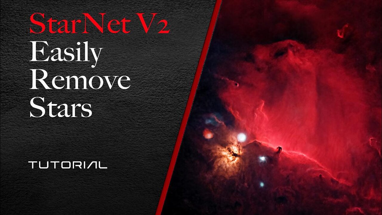 StarNet V2 - Easily Remove Stars