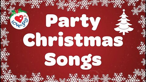 Christmas Party Songs and Carols Playlist with Lyrics