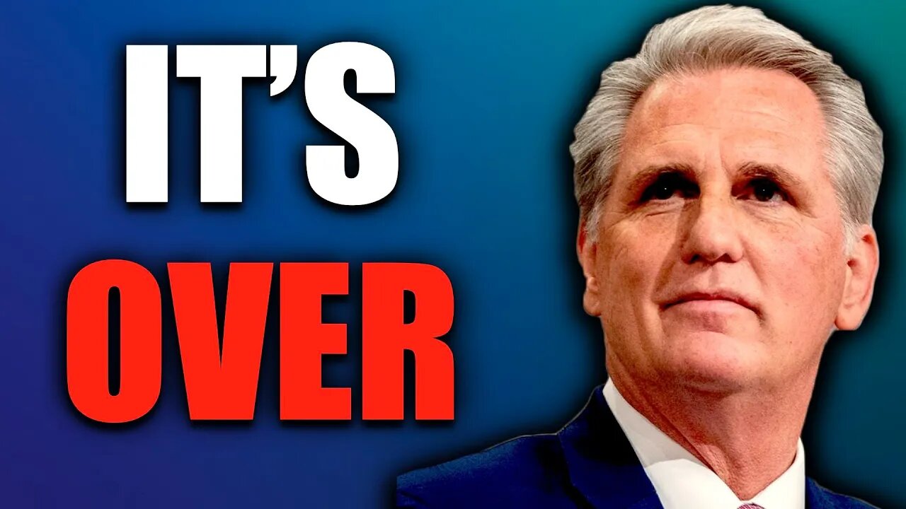 Kevin McCarthy is DONE