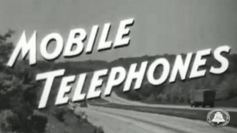 "Mobile Telephones" || 1940s Bell Telephone Early Cell Phone Movie
