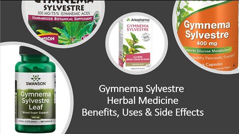 Gymneme sylvestre - Herbal Medicine - Benefits, Uses & Side Effects