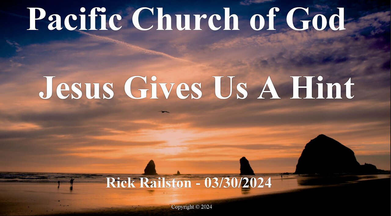 Rick Railston - Jesus Gives Us a Hint