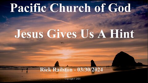 Rick Railston - Jesus Gives Us a Hint