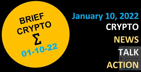 Crypto News Talk Action 10 Jan BTC ETH ADA XRP SOL DOT MATIC AVAX ATOM