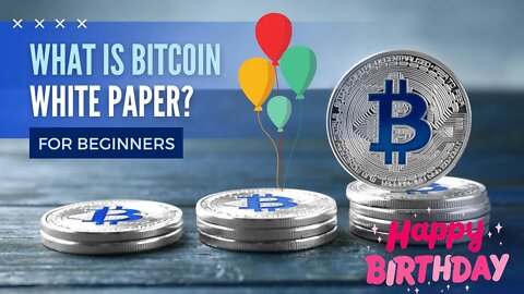 IMPORTANT! Why is Bitcoin White Paper Day So Significant?