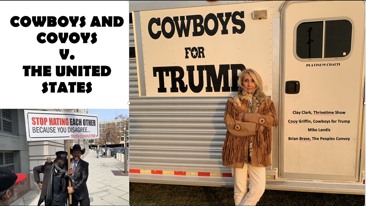MARCH 23, 2022 COWBOYS & CONVOYS V. THE UNITED STATES