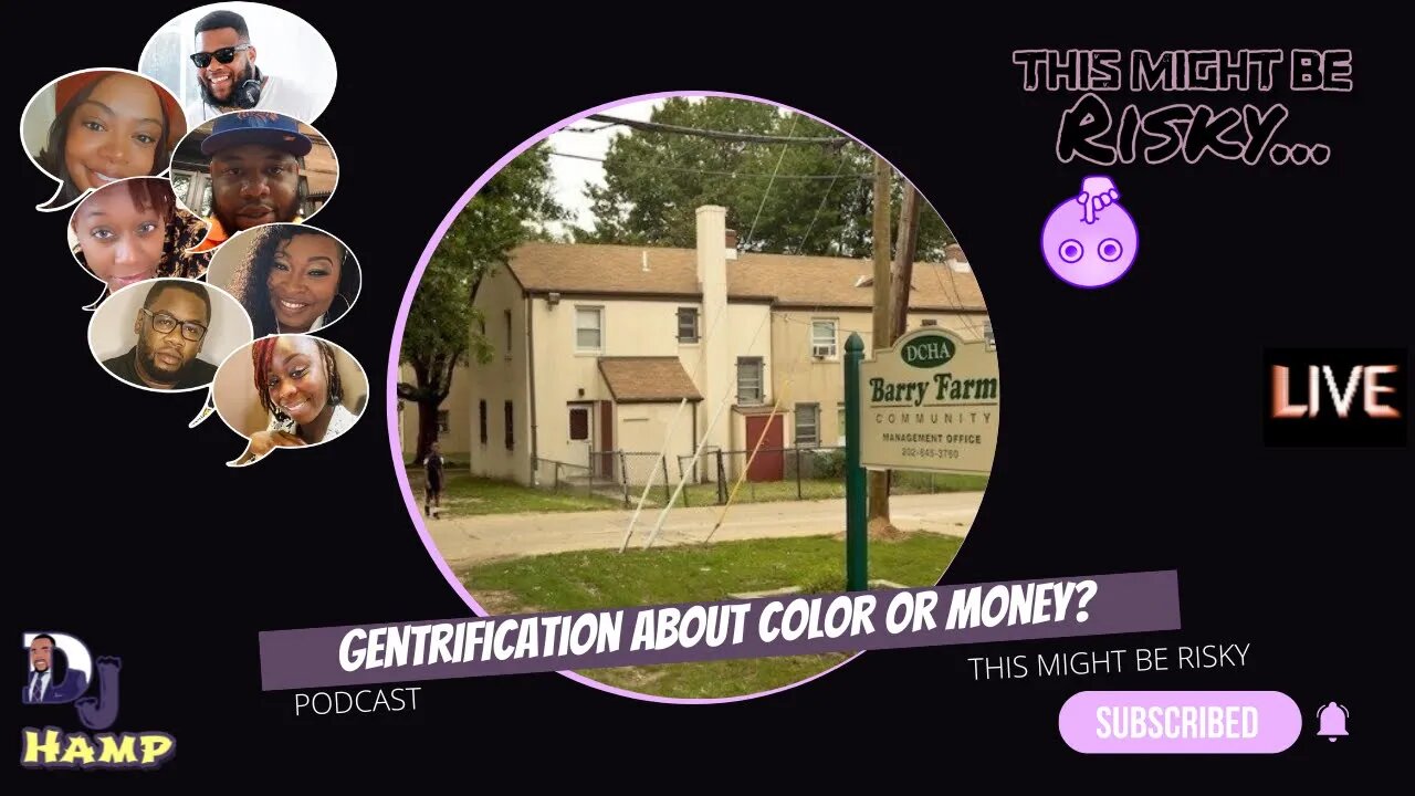 IS GENTRIFICATION BASED ON COLOR OR MONEY???