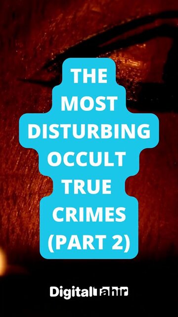 PART 2: Top 10 Most Disturbing Occult True Crimes #shorts