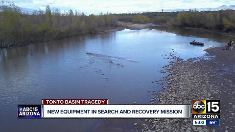 New equipment being used in search and recovery mission at Tonto Creek