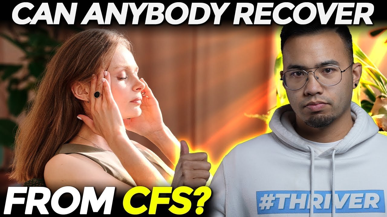 Can Anybody Recover From CFS | CHRONIC FATIGUE SYNDROME