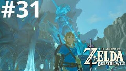 Back to Zora's Domain| The Legend of Zelda: Breath of the Wild #31