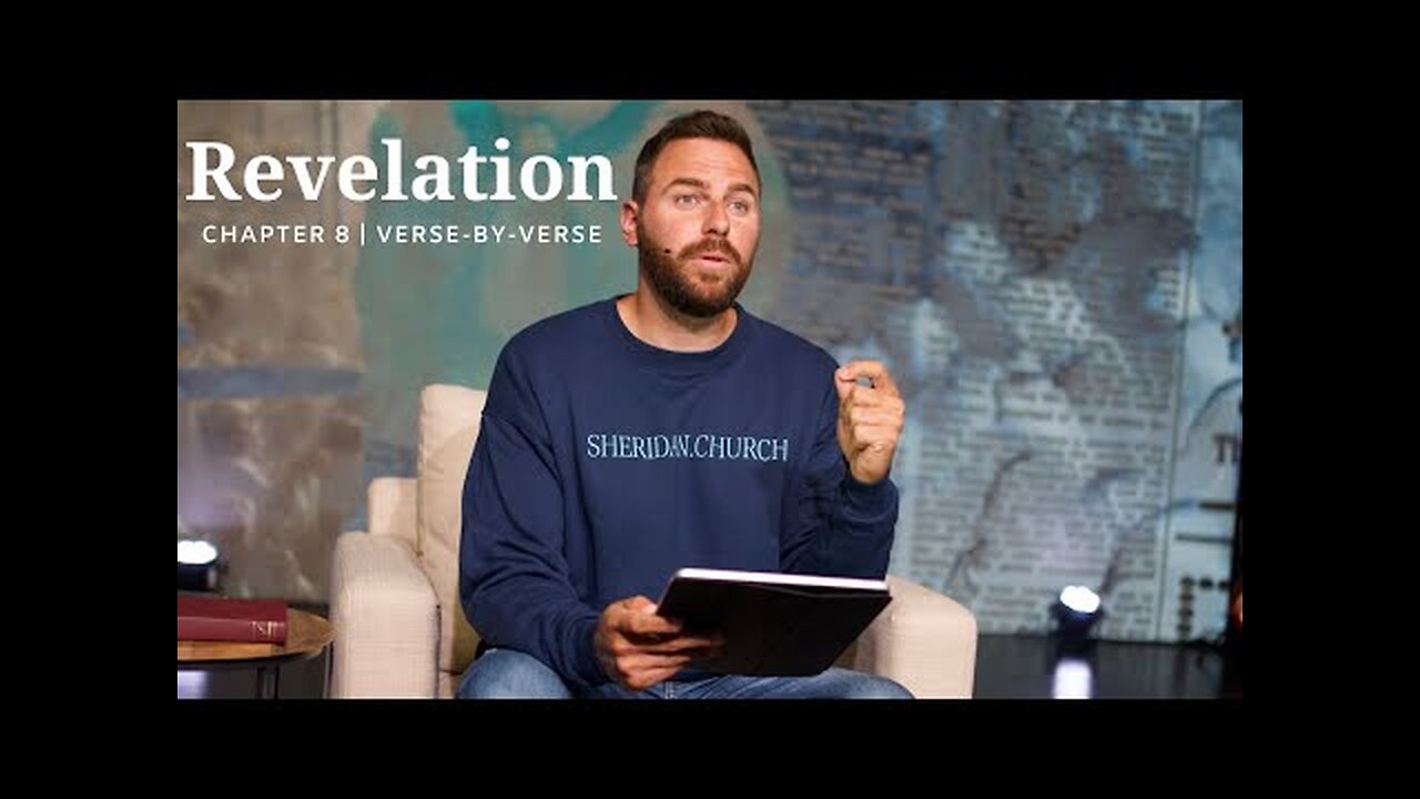 Revelation 8 | Verse-By-Verse | Pastor Jackson Lahmeyer