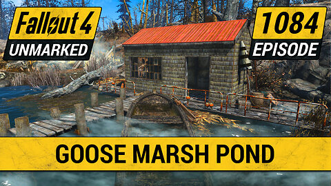 Goose Marsh Pond | Fallout 4 Unmarked | Ep. 1084