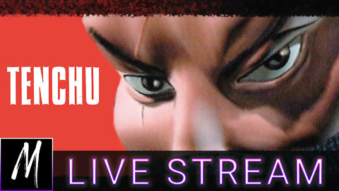 Let's Play Tenchu on the Original PlayStation, Part 1 of 3