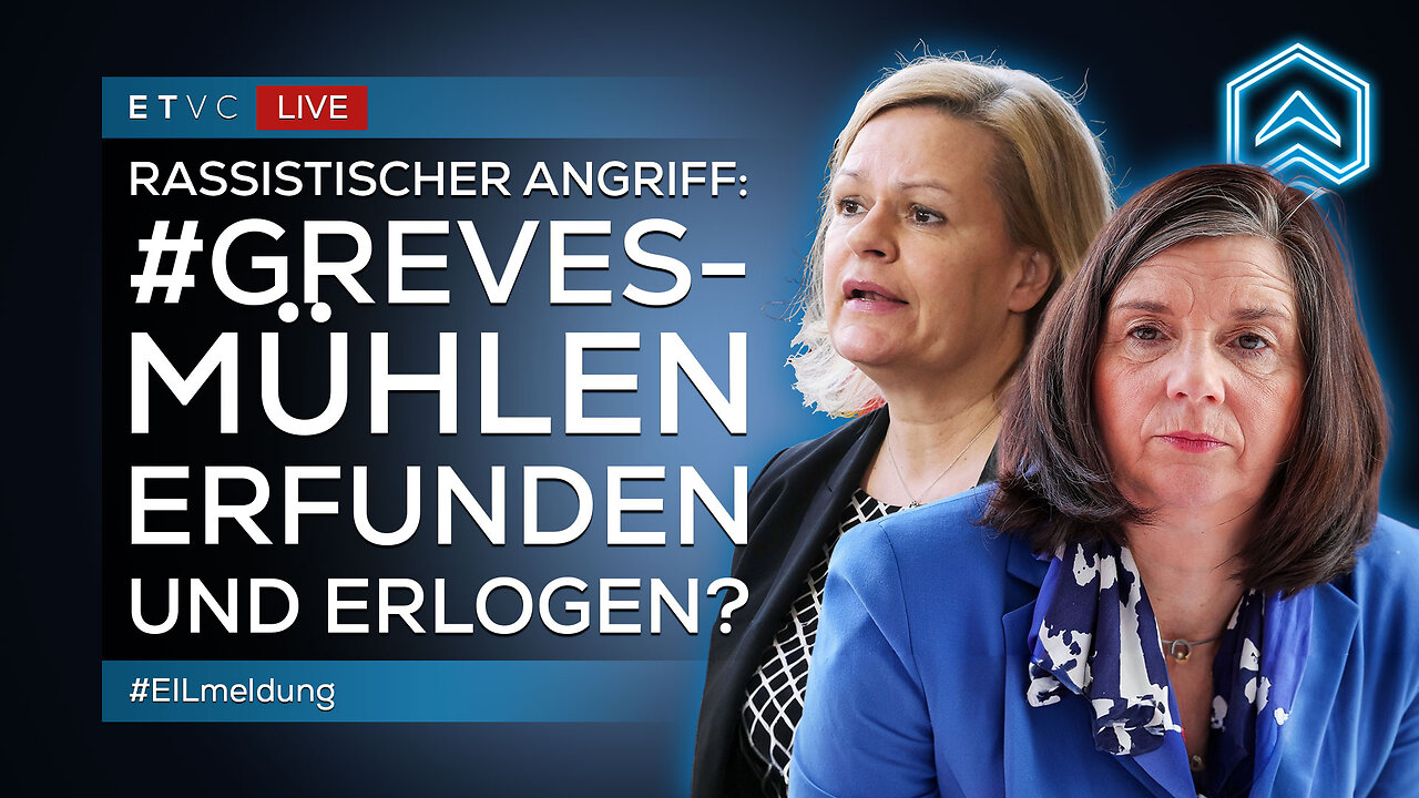 🟥 LIVE | GREVESMÜHLEN erfunden & erlogen? | Was wissen FAESER & Co.? | #EILMeldung