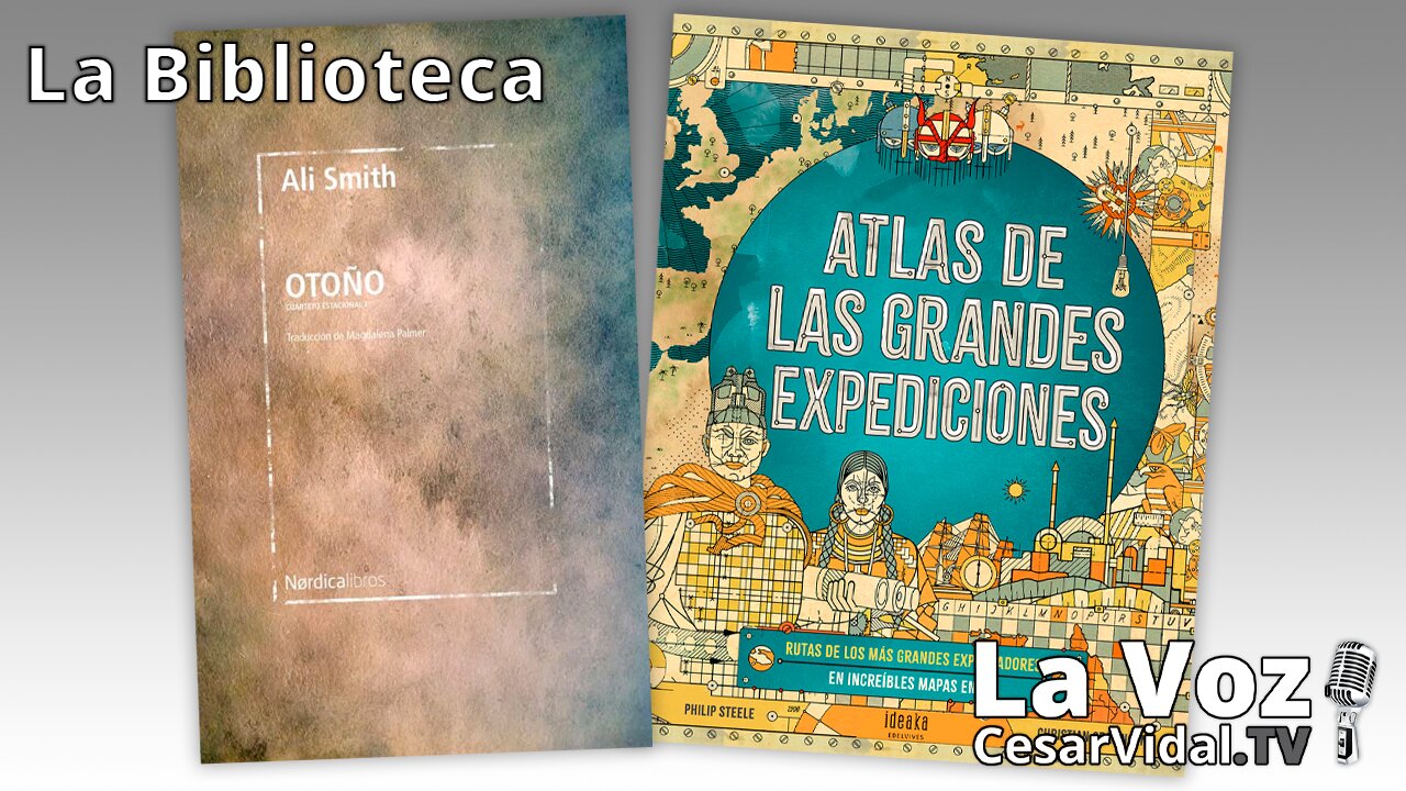 La Biblioteca: "Otoño" y "Atlas de las Grandes Expediciones" - 14/01/21