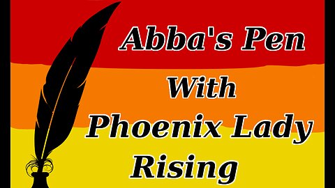Abba's Pen |Episode 002