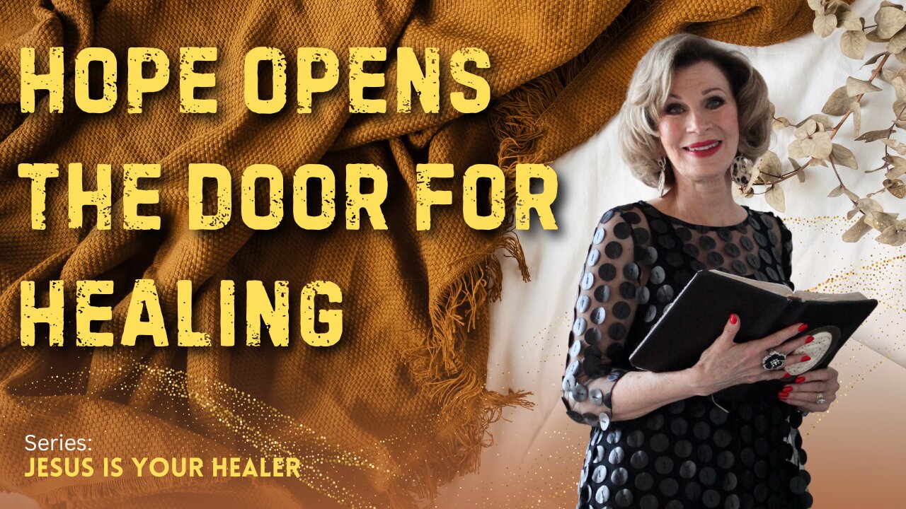 Hope Opens the Door For Healing