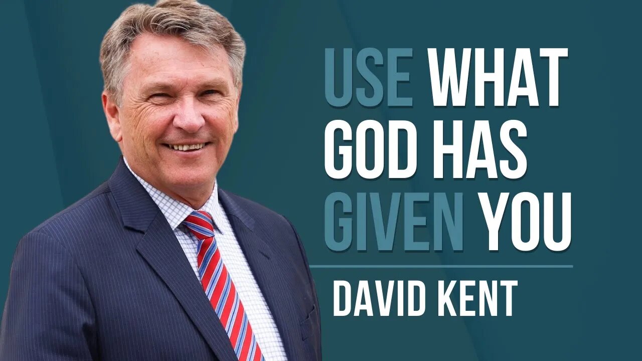 Episode 111: David Kent - Use What God Has Given You