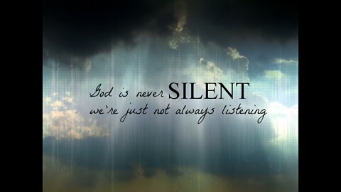 "God is Not Silent"