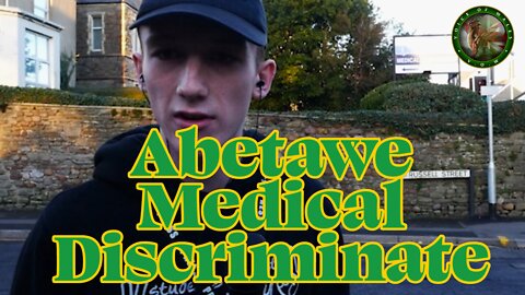 Abetawe Medical Discrimination